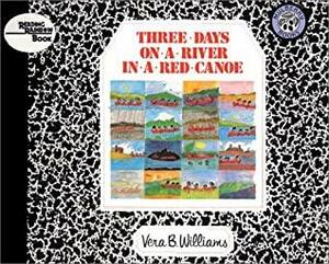 Three Days On A River In A Red Canoe by Vera B. Williams