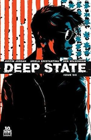 Deep State #6 by Justin Jordan