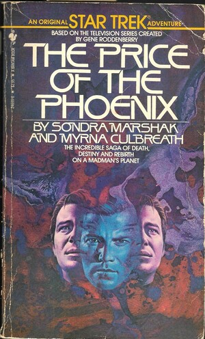 The Price of the Phoenix by Sondra Marshak, Myrna Culbreath