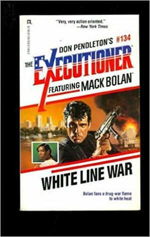 White Line War by Kirk Sanson, Don Pendleton