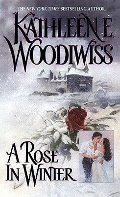 A Rose in Winter by Kathleen E. Woodiwiss