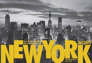 New York: 365 Days by James Barron, The New York Times, Gay Talese