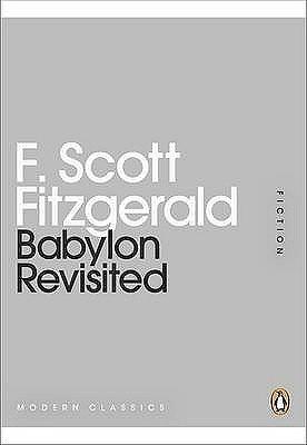 Babylon Revisited by F. Scott Fitzgerald