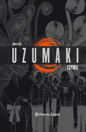Uzumaki - Espiral by Junji Ito