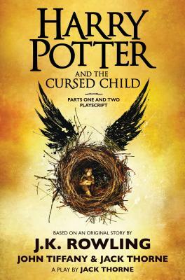 Harry Potter and the Cursed Child - Parts One and Two by Jack Thorne