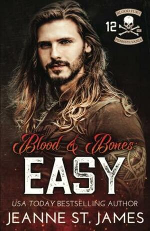 Blood & Bones: Easy by Jeanne St. James