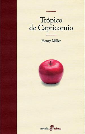 Trópico de Capricornio by Henry Miller