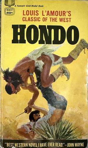 Hondo by Louis L'Amour