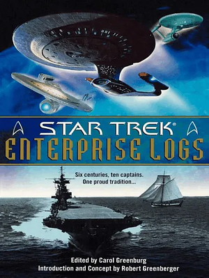 Star Trek: Enterprise Logs by Carol Greenburg