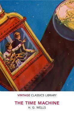 The Time Machine by H.G. Wells