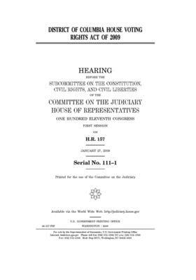 District of Columbia House Voting Rights Act of 2009 by Committee on the Judiciary (house), United States Congress, United States House of Representatives