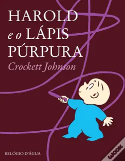 Harold e o Lápis Violeta by Crockett Johnson