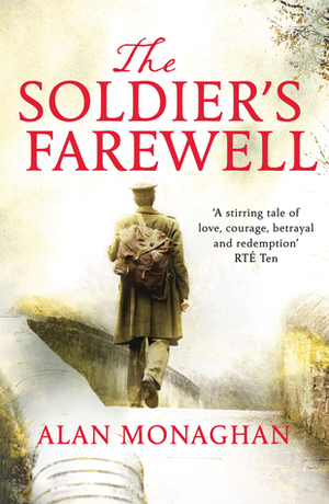 The Soldier's Farewell by Alan Monaghan