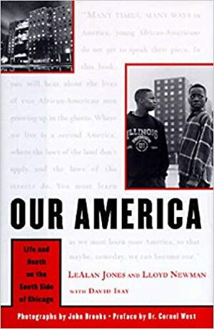 Our America: Life and Death on the South Side of Chicago by LeAlan Jones