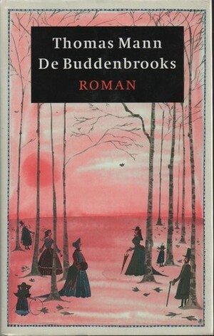 De Buddenbrooks : verval van een familie by Thomas Mann