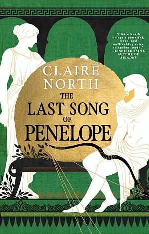 The Last Song of Penelope by Claire North