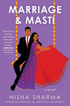 Marriage &amp; Masti UK: A Novel by Nisha Sharma