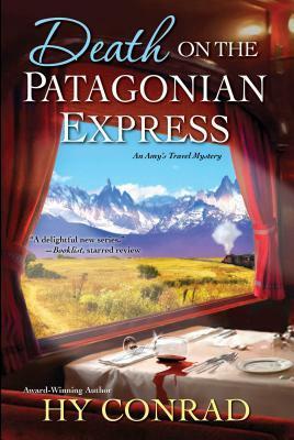 Death on the Patagonian Express by Hy Conrad