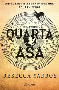 Quarta Asa by Rebecca Yarros