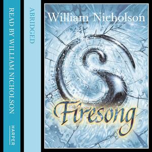 Firesong by William Nicholson