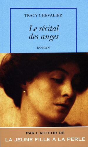 Le récital des anges by Tracy Chevalier