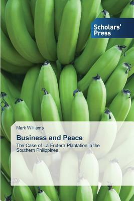 Business and Peace by Mark Williams