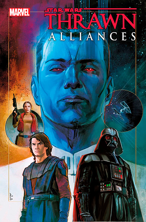 Thrawn: Alliances (Collected Issues) by Jody Houser