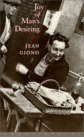 Joy of Man's Desiring by Jean Giono