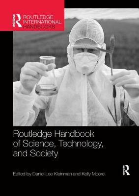 Routledge Handbook of Science, Technology, and Society by 