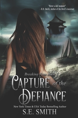 Capture of the Defiance by S.E. Smith