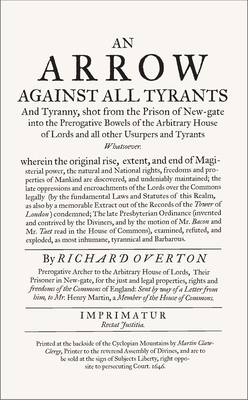 An Arrow Against All Tyrants: With an Introduction by Professor Ian Gadd by Ian Gadd, Richard Overton