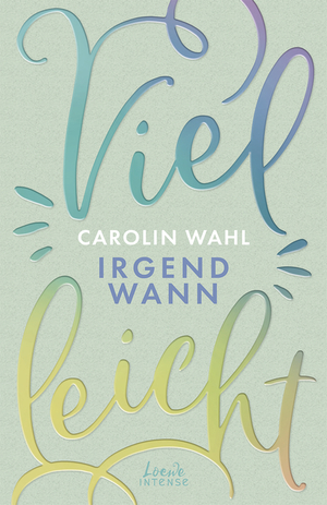 Vielleicht irgendwann by Carolin Wahl