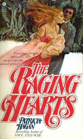 The Raging Hearts by Patricia Hagan