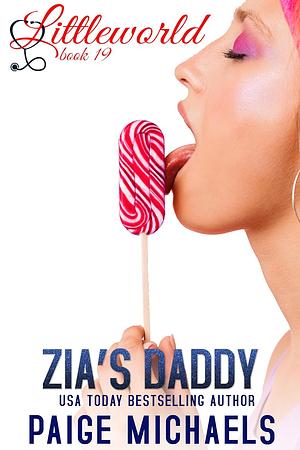 Zia's Daddy by Paige Michaels