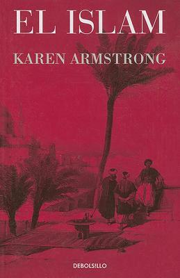 El Islam / Islam by Karen Armstrong