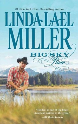 Big Sky River by Linda Lael Miller