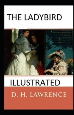 The Ladybird Illustrated by D.H. Lawrence