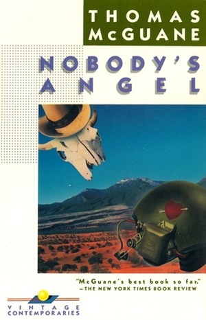 Nobody's Angel by Thomas McGuane