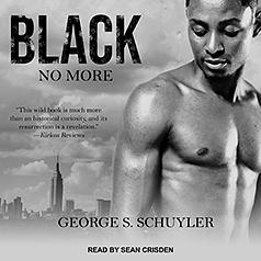 Black No More by George S. Schuyler