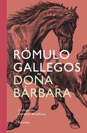 Doña Barbara by Rómulo Gallegos