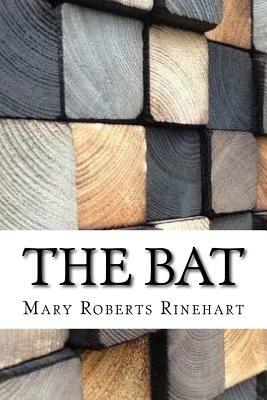 The Bat by Mary Roberts Rinehart