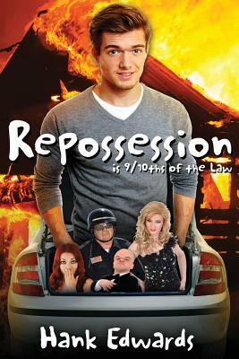 Repossession is 9/10ths of the Law by Hank Edwards