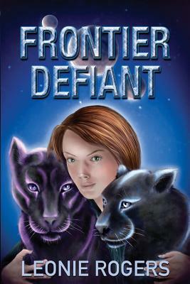 Frontier Defiant by Leonie Rogers