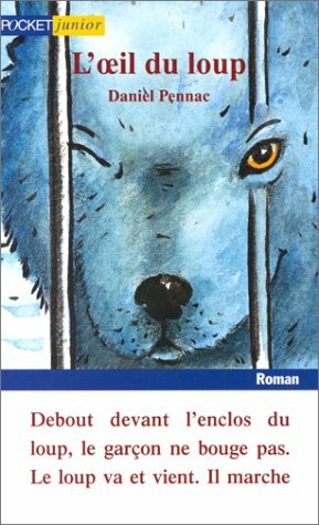 L'Œil du loup by Catherine Reisser, Daniel Pennac