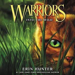 Warriors: into the wild by Erin Hunter