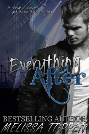 Everything After by Melissa Toppen