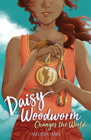 Daisy Woodworm Changes the World by Melissa Hart