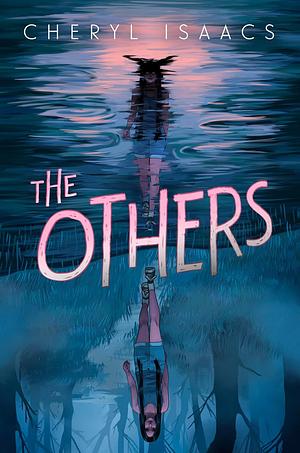 The Others by Cheryl Isaacs