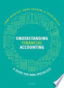 Understanding Financial Accounting: A Guide for Non-Specialists by Taryn Miller, Mark Graham, Jimmy Winfield