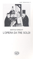 L'opera da tre soldi by Bertolt Brecht, Emilio Castellani